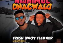 Fresh-Bwoy-Flexxer-ft-Dope-Kid-Ginjo-Nishimbe-Onacwalo-mp3