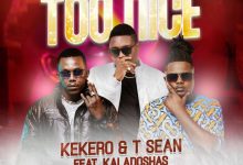 Kekero-T-Sean-ft-Kaladoshas-Too-Nice-mp3