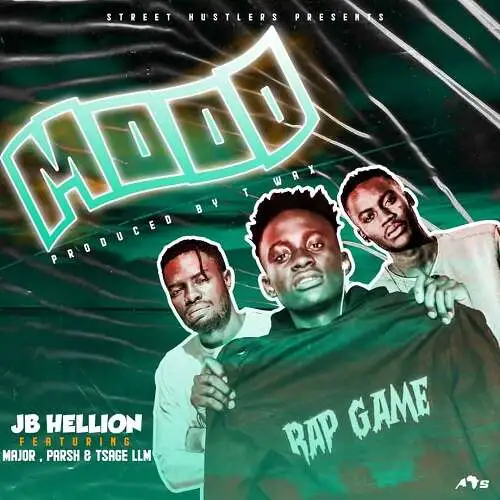 JB-Hellion-ft-Major-Dash-x-Parsh-Tsage-Mood