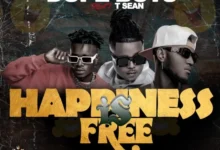 Dope Boys ft. T Sean - Happiness Is Free Mp3 Download