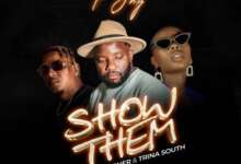 F Jay ft. Mic Burner & Trina South - Show Them Mp3 Download