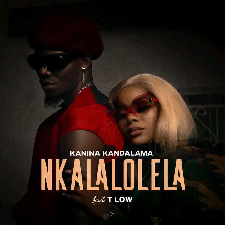 Kanina Kandalama ft. T Low - Nkalalolela Mp3 Download