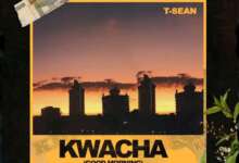 T Sean - Kwacha (Good Morning) Full Album Download