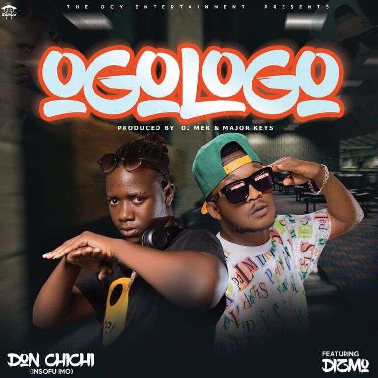 Don Chichi Ft. Dizmo - Ogologo Mp3 Download