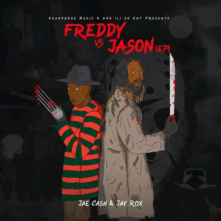 Jay Rox & Jae Cash - Freddy Vs Jason (EP) Full Download