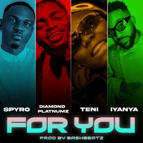 Spyro ft. Diamond Platinumz, Teni & Iyanya - For You Mp3 Download