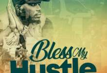 Drimz Bless My Hustle